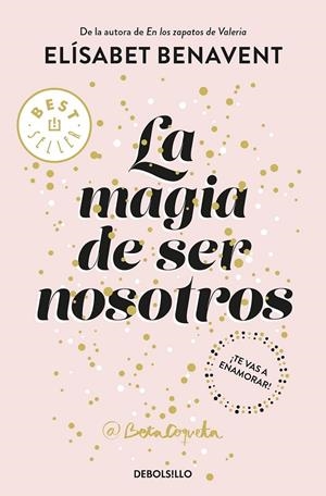LA MAGIA DE SER NOSOTROS (BILOGÍA SOFÍA 2) | 9788466343190 | BENAVENT, ELÍSABET | Llibreria Ombra | Llibreria online de Rubí, Barcelona | Comprar llibres en català i castellà online