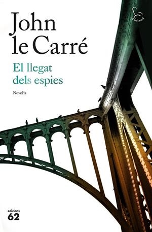 EL LLEGAT DELS ESPIES | 9788429776393 | LE CARRÉ, JOHN | Llibreria Ombra | Llibreria online de Rubí, Barcelona | Comprar llibres en català i castellà online