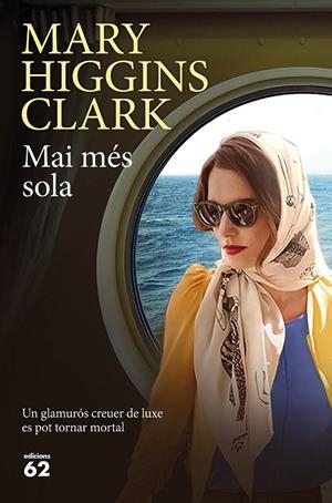 MAI MÉS SOLA | 9788429776416 | HIGGINS CLARK, MARY | Llibreria Ombra | Llibreria online de Rubí, Barcelona | Comprar llibres en català i castellà online
