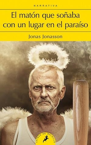 EL MATÓN QUE SOÑABA CON UN LUGAR EN EL PARAÍSO | 9788498388305 | JONASSON, JONAS | Llibreria Ombra | Llibreria online de Rubí, Barcelona | Comprar llibres en català i castellà online