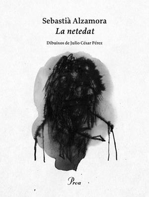 LA NETEDAT | 9788475886961 | ALZAMORA, SEBASTIÀ | Llibreria Ombra | Llibreria online de Rubí, Barcelona | Comprar llibres en català i castellà online
