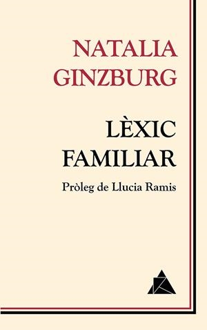 LÈXIC FAMILIAR | 9788416222254 | GINZBURG, NATALIA | Llibreria Ombra | Llibreria online de Rubí, Barcelona | Comprar llibres en català i castellà online