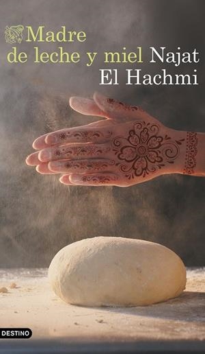 MADRE DE LECHE Y MIEL | 9788423353378 | EL HACHMI, NAJAT | Llibreria Ombra | Llibreria online de Rubí, Barcelona | Comprar llibres en català i castellà online