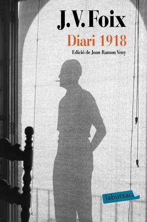 DIARI 1918 | 9788417031619 | FOIX I MAS, J. V. | Llibreria Ombra | Llibreria online de Rubí, Barcelona | Comprar llibres en català i castellà online