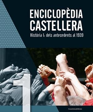 ENCICLOPÈDIA CASTELLERA. HISTÒRIA I: DELS ANTECEDENTS AL 1939 | 9788490346976 | AUTORS, DIVERSOS | Llibreria Ombra | Llibreria online de Rubí, Barcelona | Comprar llibres en català i castellà online