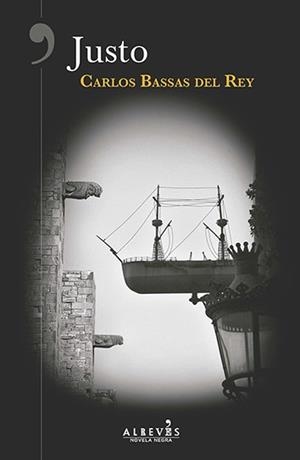 JUSTO | 9788417077235 | BASSAS DEL REY, CARLOS | Llibreria Ombra | Llibreria online de Rubí, Barcelona | Comprar llibres en català i castellà online