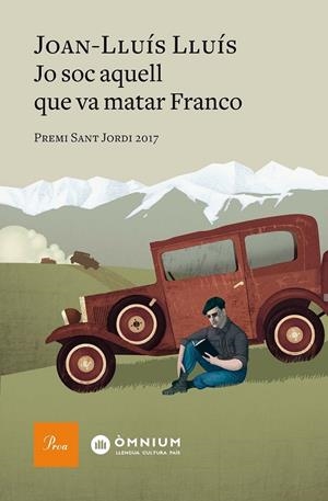 JO SOC AQUELL QUE VA MATAR FRANCO | 9788475887012 | LLUÍS LLUÍS, JOAN | Llibreria Ombra | Llibreria online de Rubí, Barcelona | Comprar llibres en català i castellà online