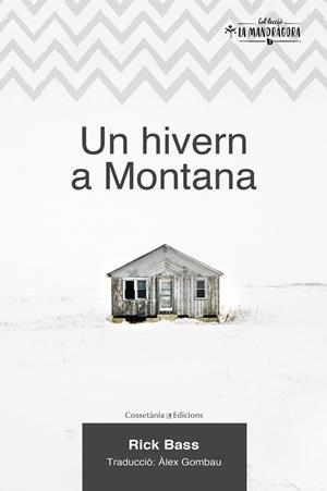 UN HIVERN A MONTANA | 9788490347102 | BASS, RICK | Llibreria Ombra | Llibreria online de Rubí, Barcelona | Comprar llibres en català i castellà online