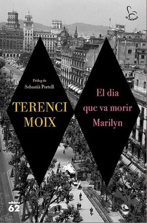 EL DIA QUE VA MORIR MARILYN | 9788429776546 | MOIX, TERENCI | Llibreria Ombra | Llibreria online de Rubí, Barcelona | Comprar llibres en català i castellà online