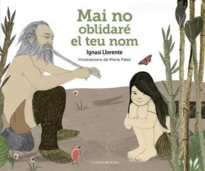 MAI NO OBLIDARÉ EL TEU NOM | 9788490347034 | LLORENTE BRIONES, IGNASI | Llibreria Ombra | Llibreria online de Rubí, Barcelona | Comprar llibres en català i castellà online