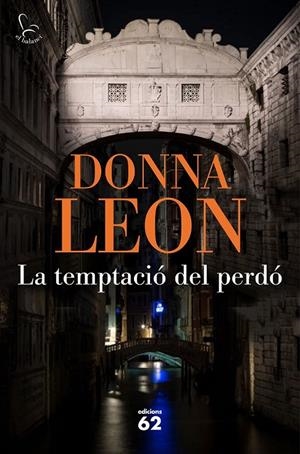 LA TEMPTACIÓ DEL PERDÓ | 9788429776638 | LEON, DONNA | Llibreria Ombra | Llibreria online de Rubí, Barcelona | Comprar llibres en català i castellà online