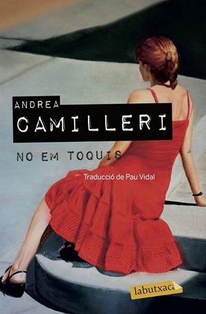 NO EM TOQUIS | 9788417031718 | CAMILLERI, ANDREA | Llibreria Ombra | Llibreria online de Rubí, Barcelona | Comprar llibres en català i castellà online