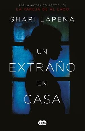 UN EXTRAÑO EN CASA | 9788491292296 | SHARI LAPENA | Llibreria Ombra | Llibreria online de Rubí, Barcelona | Comprar llibres en català i castellà online
