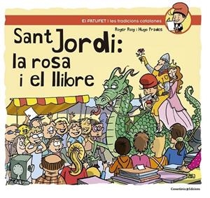 SANT JORDI: LA ROSA I EL LLIBRE | 9788490347164 | ROIG CÉSAR, ROGER | Llibreria Ombra | Llibreria online de Rubí, Barcelona | Comprar llibres en català i castellà online
