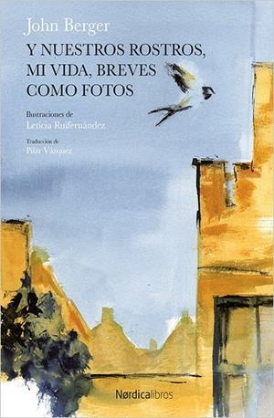 Y NUESTROS ROSTROS, MI VIDA, BREVES COMO FOTOS | 9788417281434 | BERGER, JOHN/RUIFERNÁNDEZ, LETICIA | Llibreria Ombra | Llibreria online de Rubí, Barcelona | Comprar llibres en català i castellà online
