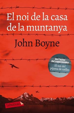 EL NOI DE LA CASA DE LA MUNTANYA | 9788417031862 | BOYNE, JOHN | Llibreria Ombra | Llibreria online de Rubí, Barcelona | Comprar llibres en català i castellà online