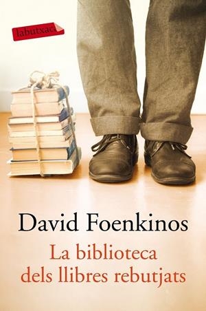 LA BIBLIOTECA DELS LLIBRES REBUTJATS | 9788417031855 | FOENKINOS, DAVID | Llibreria Ombra | Llibreria online de Rubí, Barcelona | Comprar llibres en català i castellà online