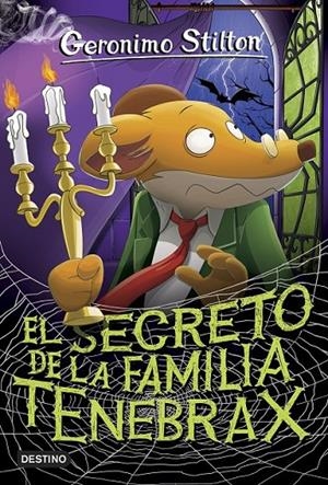 EL SECRETO DE LA FAMILIA TENEBRAX 18 | 9788408185796 | STILTON, GERONIMO | Llibreria Ombra | Llibreria online de Rubí, Barcelona | Comprar llibres en català i castellà online