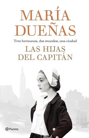 LAS HIJAS DEL CAPITÁN | 9788408189985 | DUEÑAS, MARÍA | Llibreria Ombra | Llibreria online de Rubí, Barcelona | Comprar llibres en català i castellà online