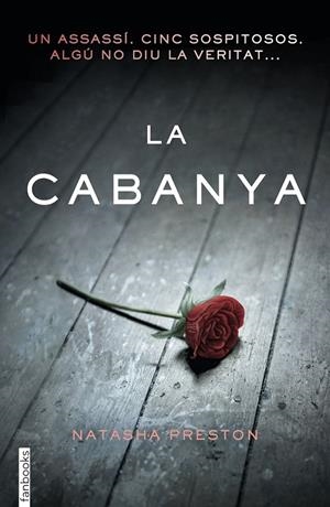 LA CABANYA | 9788416716883 | PRESTON, NATASHA | Llibreria Ombra | Llibreria online de Rubí, Barcelona | Comprar llibres en català i castellà online