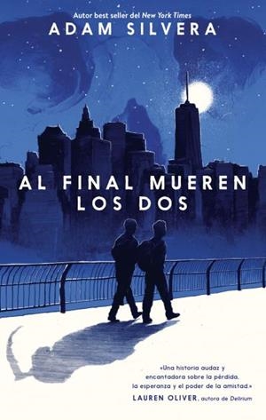 AL FINAL MUEREN LOS DOS | 9788496886704 | SILVERA, ADAM | Llibreria Ombra | Llibreria online de Rubí, Barcelona | Comprar llibres en català i castellà online
