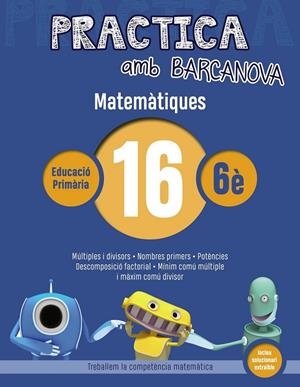 PRACTICA AMB BARCANOVA. MATEMÀTIQUES 16 | 9788448945657 | Llibreria Ombra | Llibreria online de Rubí, Barcelona | Comprar llibres en català i castellà online