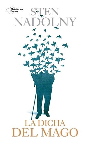 LA DICHA DEL MAGO | 9788417114961 | NADOLNY, STEN | Llibreria Ombra | Llibreria online de Rubí, Barcelona | Comprar llibres en català i castellà online