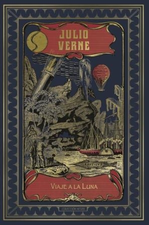 VIAJE A LA LUNA (HETZEL) | 9788491870128 | VERNE , JULIO | Llibreria Ombra | Llibreria online de Rubí, Barcelona | Comprar llibres en català i castellà online