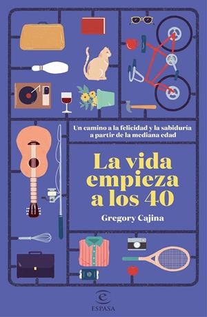 LA VIDA EMPIEZA A LOS 40 | 9788467052398 | CAJINA HEINZKILL, GREGORY | Llibreria Ombra | Llibreria online de Rubí, Barcelona | Comprar llibres en català i castellà online