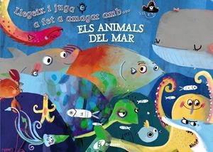 LLEGEIX I JUGA A FET A AMAGAR AMB... ELS ANIMALS DEL MAR | 9788499066226 | POITIER, ANTON | Llibreria Ombra | Llibreria online de Rubí, Barcelona | Comprar llibres en català i castellà online