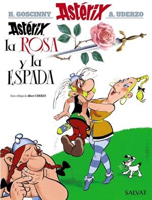 ASTÉRIX, LA ROSA Y LA ESPADA | 9788469602768 | UDERZO, ALBERT | Llibreria Ombra | Llibreria online de Rubí, Barcelona | Comprar llibres en català i castellà online