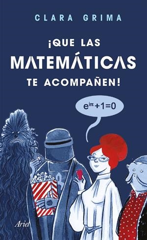 ¡QUE LAS MATEMÁTICAS TE ACOMPAÑEN! | 9788434427846 | GRIMA RUIZ, CLARA | Llibreria Ombra | Llibreria online de Rubí, Barcelona | Comprar llibres en català i castellà online