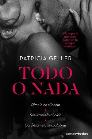 TODO O NADA | 9788408189725 | GELLER, PATRICIA | Llibreria Ombra | Llibreria online de Rubí, Barcelona | Comprar llibres en català i castellà online