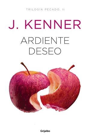 ARDIENTE DESEO (TRILOGÍA PECADO 2) | 9788425356544 | KENNER, J. | Llibreria Ombra | Llibreria online de Rubí, Barcelona | Comprar llibres en català i castellà online