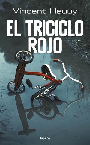 EL TRICICLO ROJO | 9788425356568 | HAUUY, VINCENT | Llibreria Ombra | Llibreria online de Rubí, Barcelona | Comprar llibres en català i castellà online