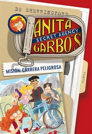 ANITA GARBO 4. MISIÓN: CARRERA PELIGROSA | 9788424661830 | SHERRINGFORD, D.S. | Llibreria Ombra | Llibreria online de Rubí, Barcelona | Comprar llibres en català i castellà online