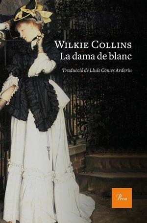 LA DAMA DE BLANC | 9788475887180 | COLLINS, WILKIE | Llibreria Ombra | Llibreria online de Rubí, Barcelona | Comprar llibres en català i castellà online