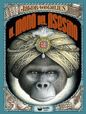 EL MONO DEL ASESINO | 9788415920984 | WEGELIUS, JAKOB | Llibreria Ombra | Llibreria online de Rubí, Barcelona | Comprar llibres en català i castellà online