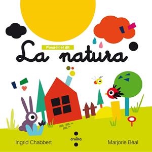 C-POSA-HI DEL DIT: LA NATURA | 9788466143684 | CHABBERT, INGRID | Llibreria Ombra | Llibreria online de Rubí, Barcelona | Comprar llibres en català i castellà online