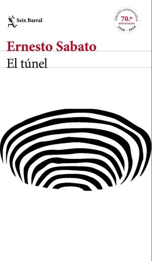 EL TÚNEL - EDICIÓN CONMEMORATIVA | 9788432233883 | SABATO, ERNESTO | Llibreria Ombra | Llibreria online de Rubí, Barcelona | Comprar llibres en català i castellà online