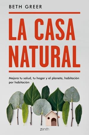 LA CASA NATURAL | 9788408187738 | GREER, BETH | Llibreria Ombra | Llibreria online de Rubí, Barcelona | Comprar llibres en català i castellà online