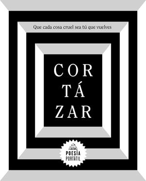 QUE CADA COSA CRUEL SEA TÚ QUE VUELVES | 9788439734611 | CORTÁZAR, JULIO | Llibreria Ombra | Llibreria online de Rubí, Barcelona | Comprar llibres en català i castellà online