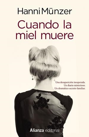 CUANDO LA MIEL MUERE | 9788491811787 | MÜNZER, HANNI | Llibreria Ombra | Llibreria online de Rubí, Barcelona | Comprar llibres en català i castellà online