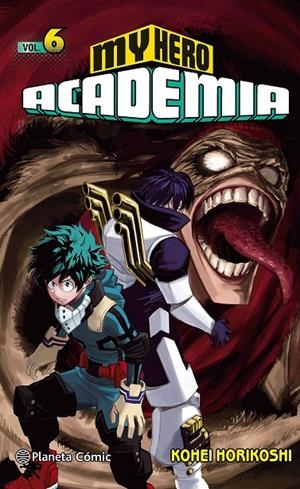 MY HERO ACADEMIA Nº 06 | 9788491461418 | HORIKOSHI, KOHEI | Llibreria Ombra | Llibreria online de Rubí, Barcelona | Comprar llibres en català i castellà online