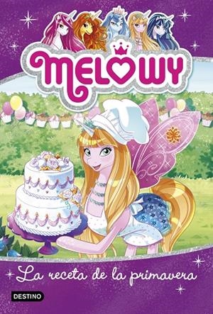 MELOWY. LA RECETA DE LA PRIMAVERA | 9788408188094 | STAR, DANIELLE | Llibreria Ombra | Llibreria online de Rubí, Barcelona | Comprar llibres en català i castellà online