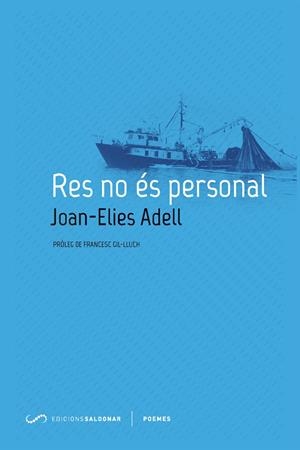 RES NO ÉS PERSONAL | 9788494507861 | ADELL PITARCH, JOAN-ELIES | Llibreria Ombra | Llibreria online de Rubí, Barcelona | Comprar llibres en català i castellà online