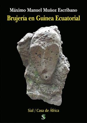 BRUJERIA EN GUINEA ECUATORIAL | 9788417043865 | MUÑOZ ESCRIBANO MAXIMO MANUEL | Llibreria Ombra | Llibreria online de Rubí, Barcelona | Comprar llibres en català i castellà online