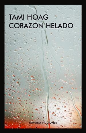 CORAZÓN HELADO | 9788417181406 | HOAG, TAMI | Llibreria Ombra | Llibreria online de Rubí, Barcelona | Comprar llibres en català i castellà online