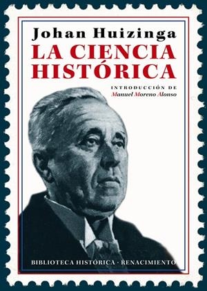 LA CIENCIA HISTÓRICA | 9788417266752 | HUIZINGA, JOHAN | Llibreria Ombra | Llibreria online de Rubí, Barcelona | Comprar llibres en català i castellà online