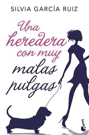 UNA HEREDERA CON MUY MALAS PULGAS | 9788408192350 | GARCÍA RUIZ, SILVIA | Llibreria Ombra | Llibreria online de Rubí, Barcelona | Comprar llibres en català i castellà online